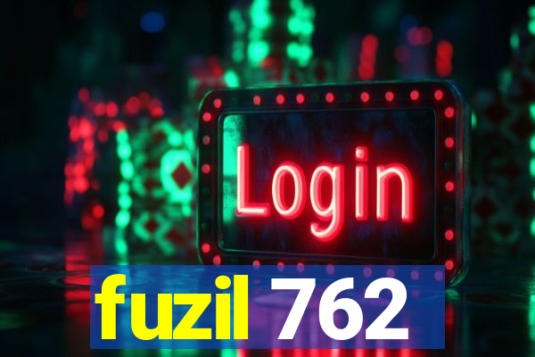 fuzil 762